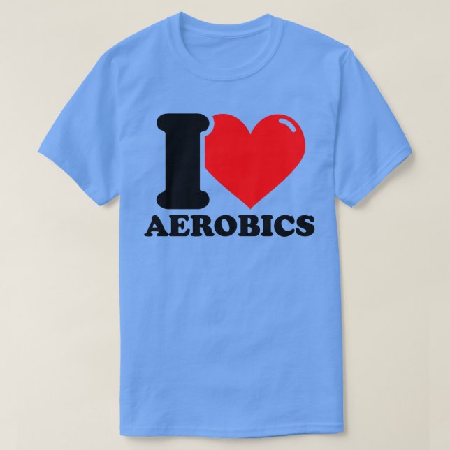 I Kärlek aerobics 1 T Shirt (Design framsida)