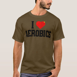 I Kärlek Aerobics Art Fitness Gym Exercise T Shirt
