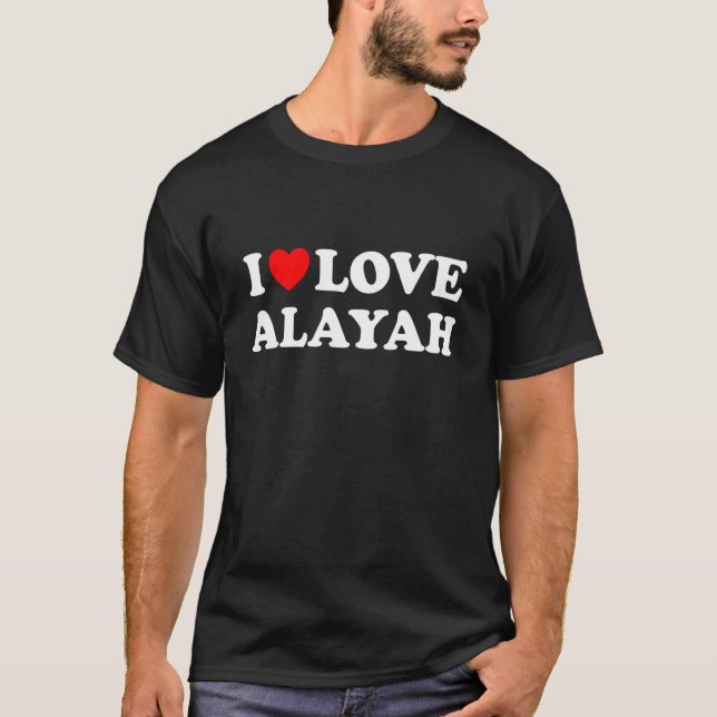 I Kärlek Alayah I Heart Alayah T Shirt (Framsida)