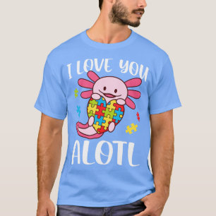 I Kärlek Alotl Autism Awareness Axolotl T Shirt