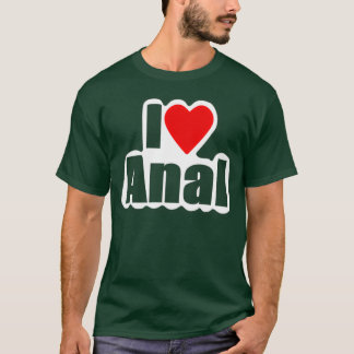 I Kärlek Anal Designer4You T Shirt