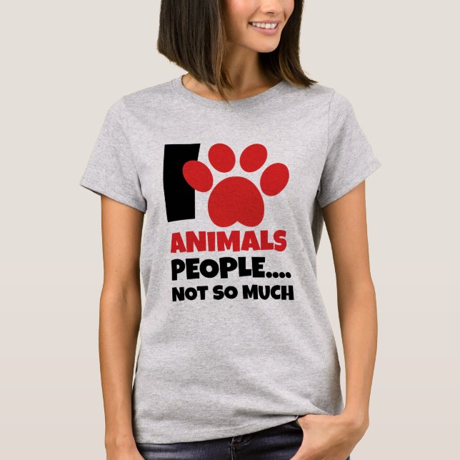 I Kärlek Animals....Inte så mycket T Shirt (Framsida)