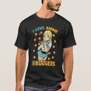 I Kärlek Anime and Burgers - Cute Kawaii - Manga O T Shirt