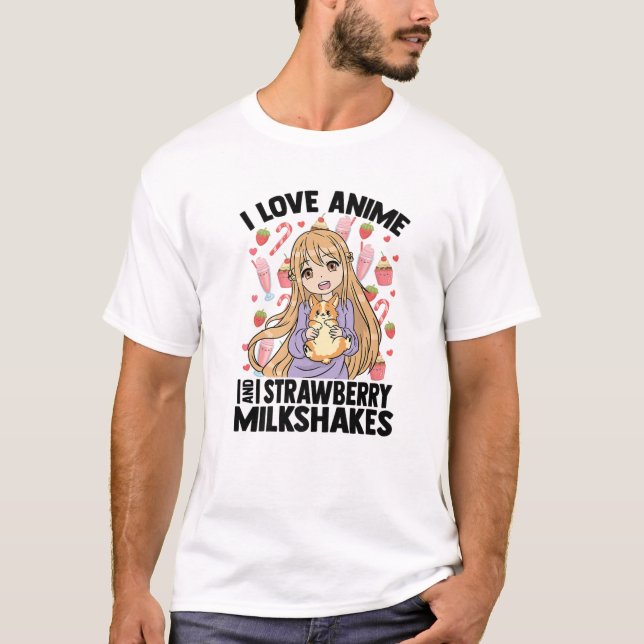 I Kärlek Anime and Strawberry Milkshakes - Kawaii  T Shirt (Framsida)
