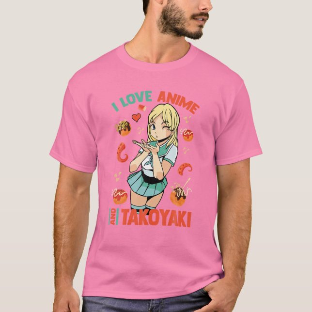 I Kärlek Anime och Takoyaki - Cute Kawaii - Manga  T Shirt (Framsida)