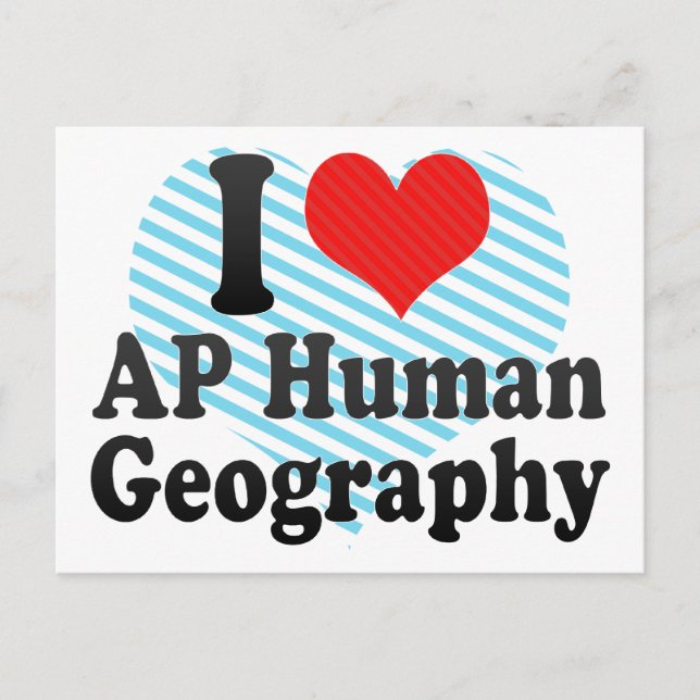 I Kärlek AP Human Geography Vykort (Framsida)