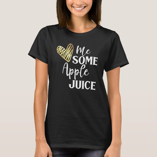 I Kärlek Apple Juice Tshirt Heart mig lite äppelRo T Shirt (Framsida)