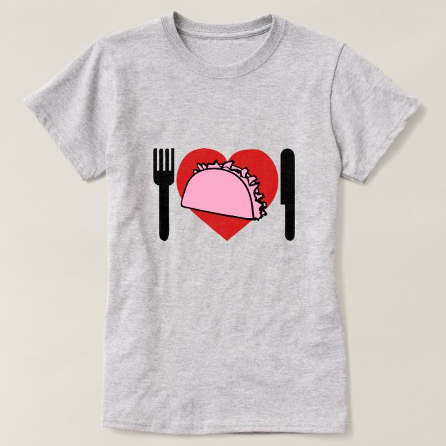 I Kärlek är det hjärtligt att äta Rosa Tacos Kniva T Shirt (Design framsida)