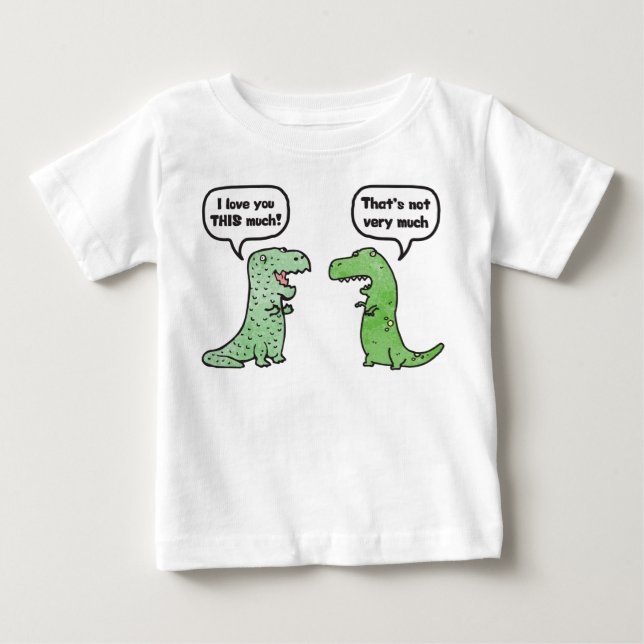 I Kärlek ÄR DET MYCKET (T-Rex) T-shirt (Framsida)