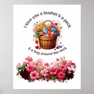 I kärlek är du en bushel och en häck poster