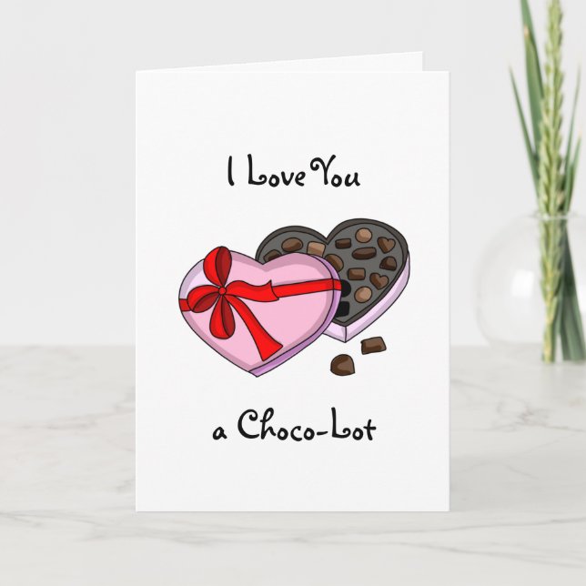 I Kärlek är du en Choco-Lot Valentine Day Pun Kort (Framsida)