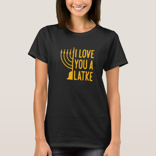 I Kärlek är du en latke Hanukkah Pajamas Women T Shirt (Framsida)