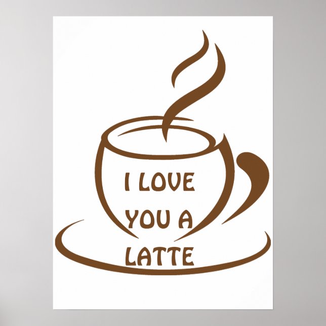 I Kärlek är du en latte romantisk design Poster (Framsidan)