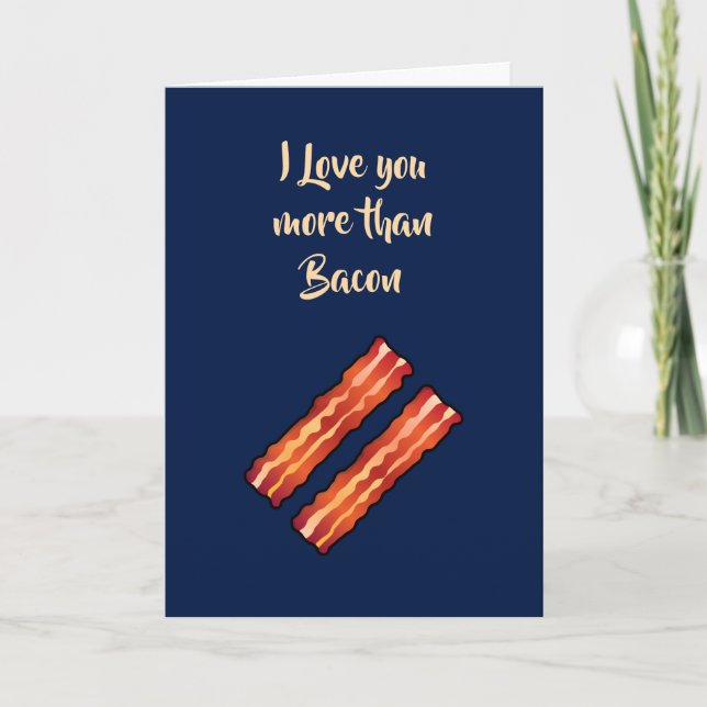 I Kärlek är du mer än Bacon Card i marinblått Kort (Framsida)
