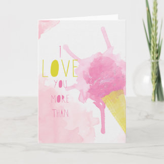 I Kärlek är du mer än Rosa Ice Cream Card Kort