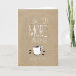 I kärlek är du mer än Valentines för kaffe Helgkort