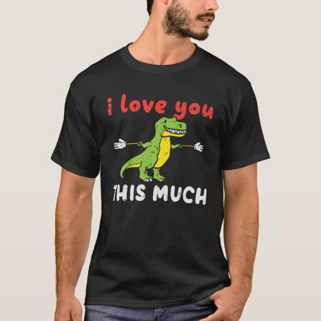 I Kärlek är du mycket Trex Cute Valentines day Din T Shirt (Framsida)