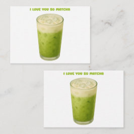 I KÄRLEK ÄR DU SÅ MATCHA, MATCHA GRÖNT TEA KÄRLEK ANTECKNINGSKORT