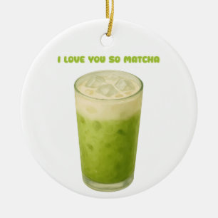 I KÄRLEK ÄR DU SÅ MATCHA, MATCHA GRÖNT TEA KÄRLEK JULGRANSPRYDNAD KERAMIK