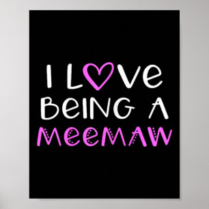 I Kärlek är en Meemaw Cute Coola Mee maw Poster