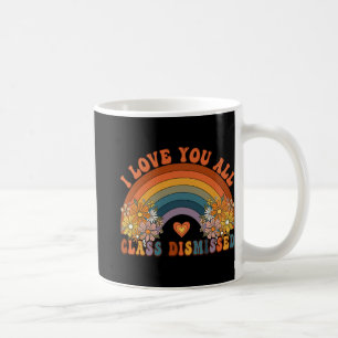 I Kärlek avfärdade ni alla lärare Groovy Rainbow Kaffemugg