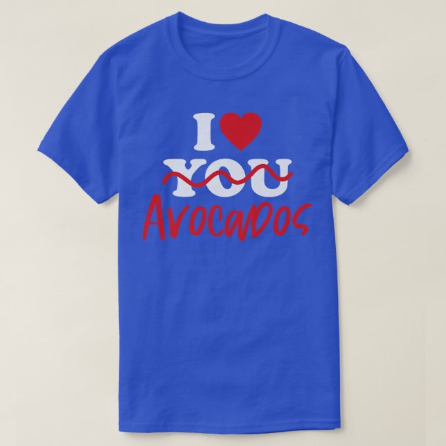 I Kärlek Avocados T Shirt (Design framsida)