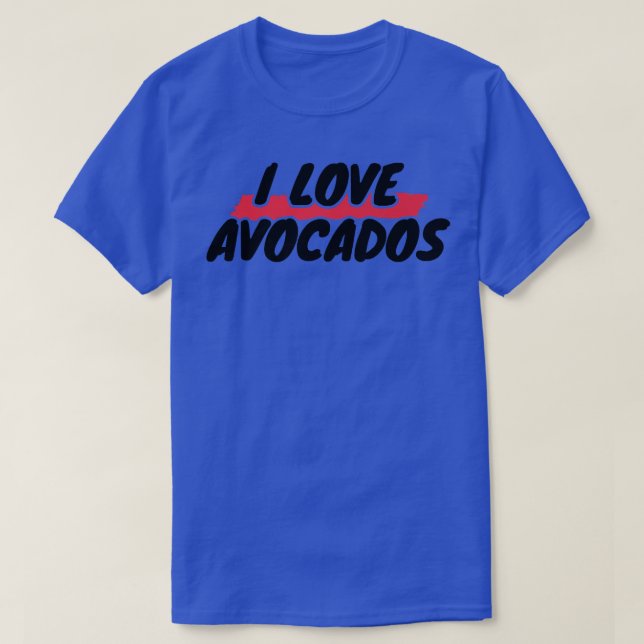 I Kärlek AvocadosT-Shirt T Shirt (Design framsida)