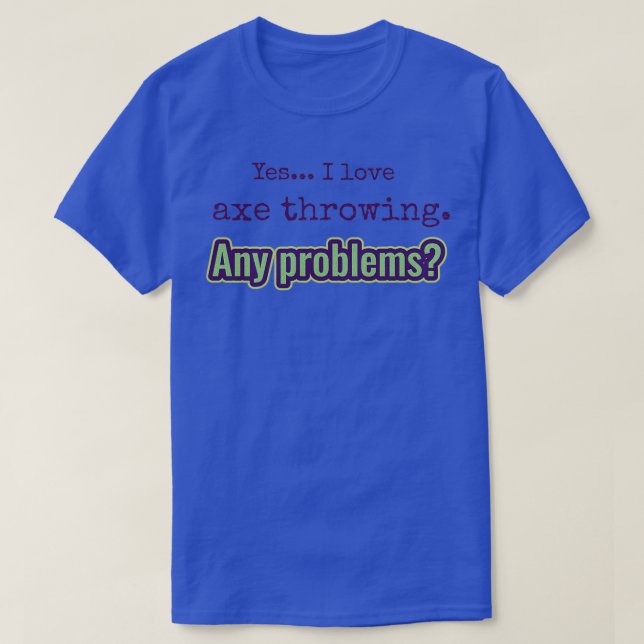 I kärlek Ax Throwing T Shirt (Design framsida)