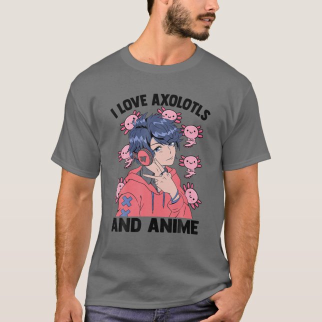 I Kärlek Axolotls and Anime - Cute Kawaii - Manga  T Shirt (Framsida)