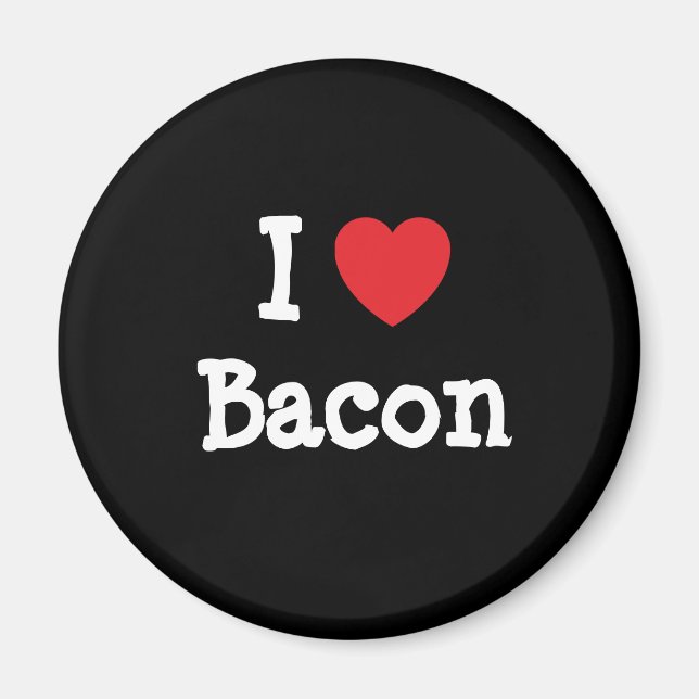 I kärlek Bacon eart T-Shirt Magnet (Framsidan)