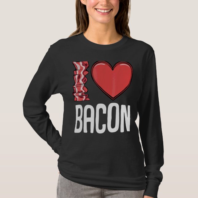 I Kärlek Bacon I Heart Bacon Breakfast Manar Women T Shirt (Framsida)