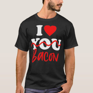 I Kärlek Bacon Pullover T Shirt