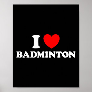 I Kärlek Badminton Funny Yard Game Birdie Racket N Poster