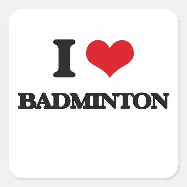 I Kärlek Badminton Fyrkantigt Klistermärke (Framsida)