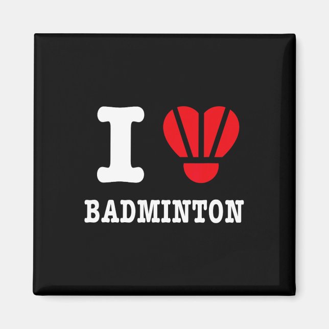 I Kärlek Badminton Tee - underbart Shuttle Heart P Magnet (Framsidan)