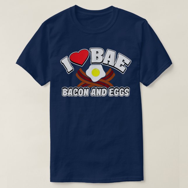 I Kärlek BAE, Bacon and Eggs T Shirt (Design framsida)