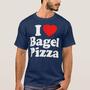I Kärlek Bagel Pizza Heart Funny T Shirt