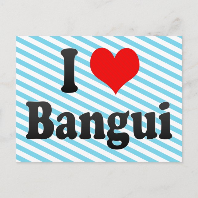 I Kärlek Bangui, Centralafrikanska republiken Vykort (Framsida)