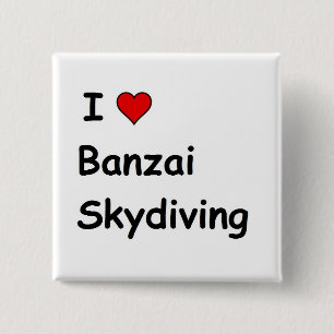 I Kärlek Banzai Skydiving Knapp