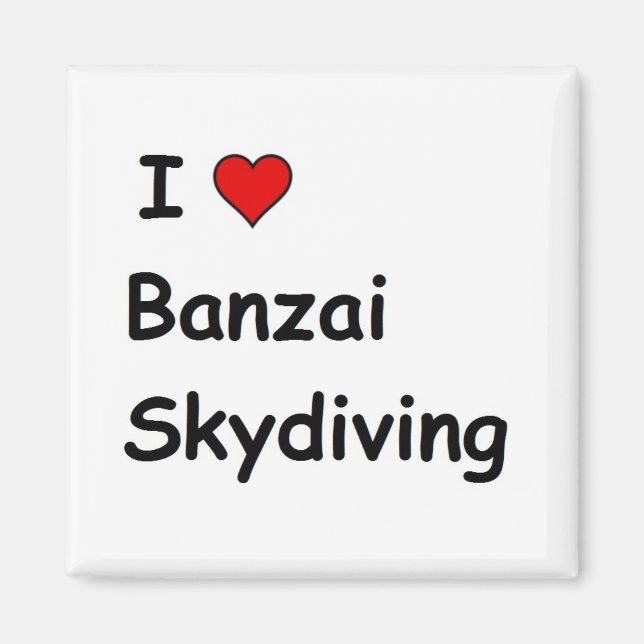 I Kärlek Banzai Skydiving Magnet (Framsidan)
