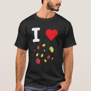 I Kärlek Beans Legumes Pulses Chickpea Fava Pinto  T Shirt