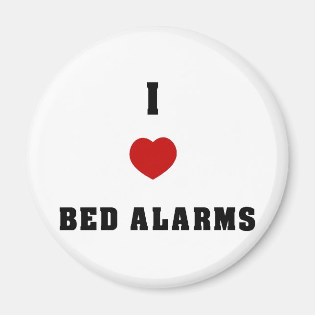 I Kärlek Bed Alarms Magnet (Framsidan)