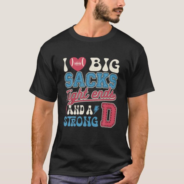 I Kärlek Big Sacks Fet and Strong D Funny Foo T Shirt (Framsida)