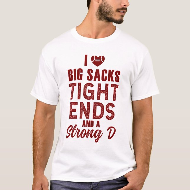 I Kärlek Big Sacks, tätt ändar och starka D T Shirt (Framsida)