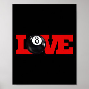 I Kärlek Billiards 8 Boll Bassäng Player Carom Eng Poster