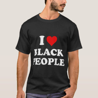 I Kärlek Black People T Shirt