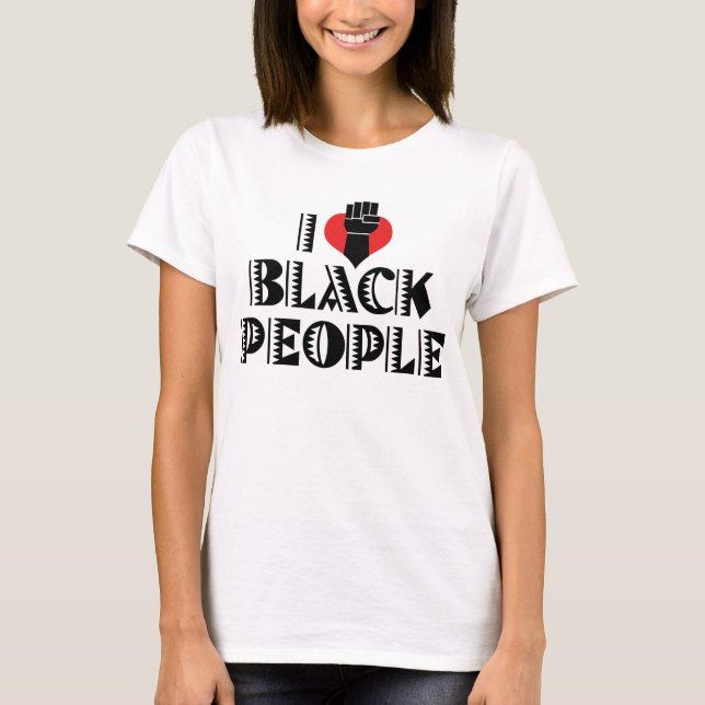 I Kärlek Black People T-Shirt (Framsida)