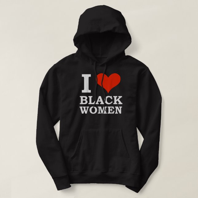 I Kärlek Black Women Black är ett vackert svart Pr Hoodie (Design framsida)