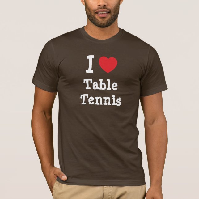 I kärlek Bord tennis anpassningsbar personlig T-shirt (Framsida)