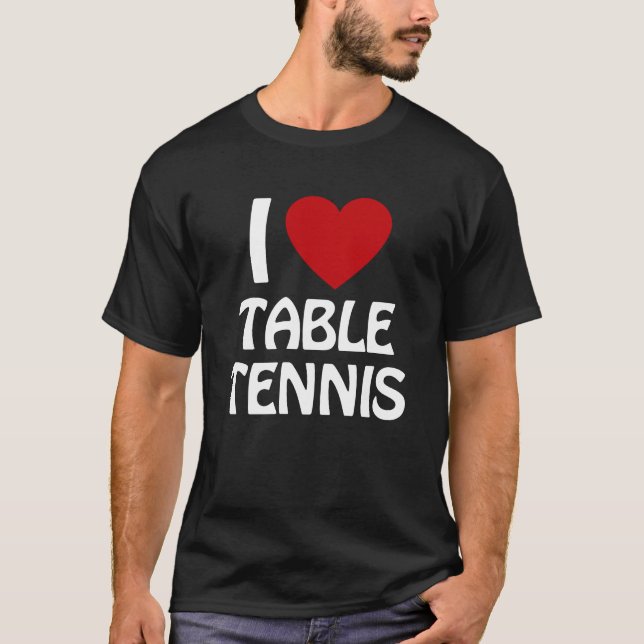I kärlek Bord Tennis T Shirt (Framsida)